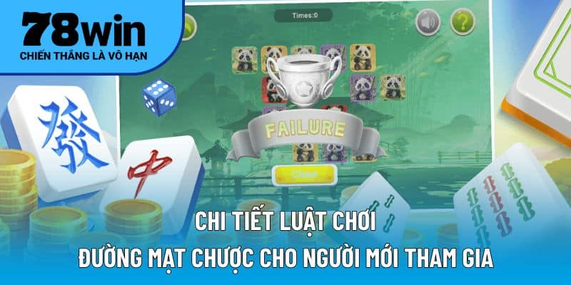 Chi tiết luật chơi Đường Mạt Chược cho người mới tham gia